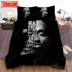 2pac Real Eyes Realize Real Lies Tupac Bed Sheets Duvet Cover Bedding Sets