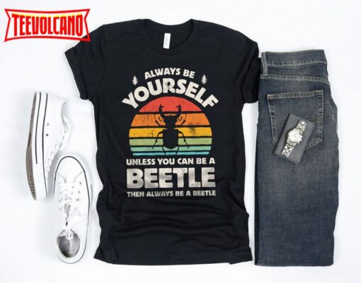 Always Be Yourself Beetle Sunset Shirt