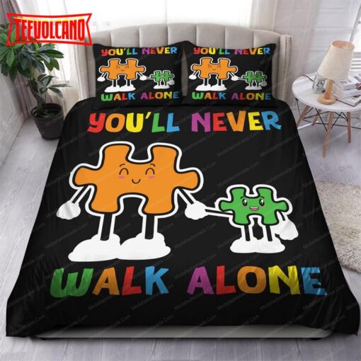 Autism Mom You’ll Never Walk Alone Bedding Sets