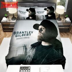 Brantley Gilbert Hard Days Bed Sheets Duvet Cover