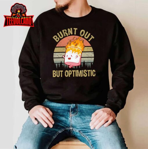 Burnt Out But Optimistic – Retro Vintage Sunset T-Shirt