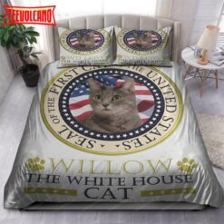 Cat Named Willow To White House Bedding Sets