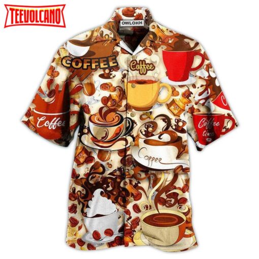 Coffee Everything Gets Better With Coffee Hawaiian Shirt