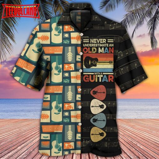 Guitar Never Underestmate Old Man Hawaiian Shirt