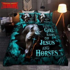 Horse This Girl Runs On Jesus And Horses Duvet Cover Bedding Sets