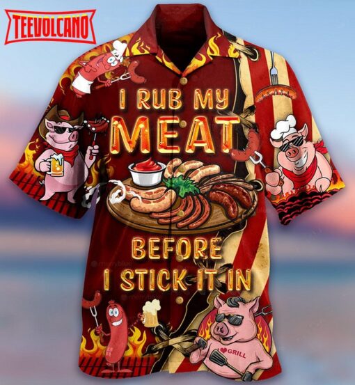 I Rub My Meat Food Hawaiian Shirt