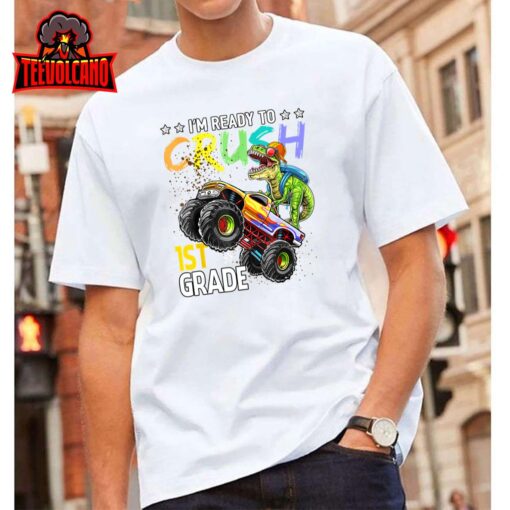 Im Ready To Crush 1st Grade Dinosaur Boy First Day of School T-Shirt