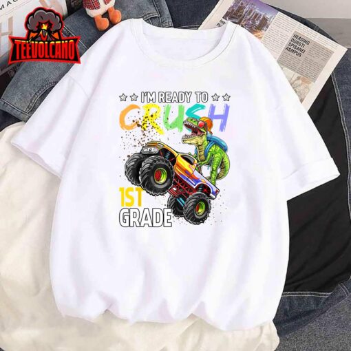 Im Ready To Crush 1st Grade Dinosaur Boy First Day of School T-Shirt