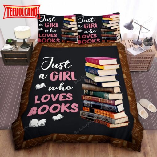 Just A Girl Who Loves Books Bed Sheets Duvet Cover Bedding Sets