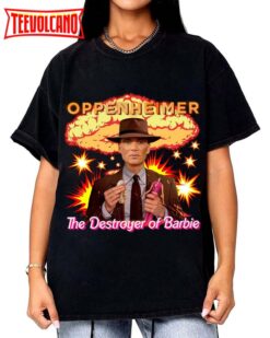 Oppenheimer – The Destroyer of Barbie Shirt