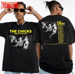 The Chicks 2023 Concert World Tour T-Shirt