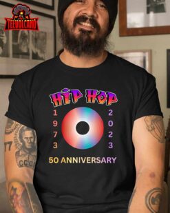 50 Years Hip Hop Vinyl Retro 50th Anniversary Hip Hop T-Shirt