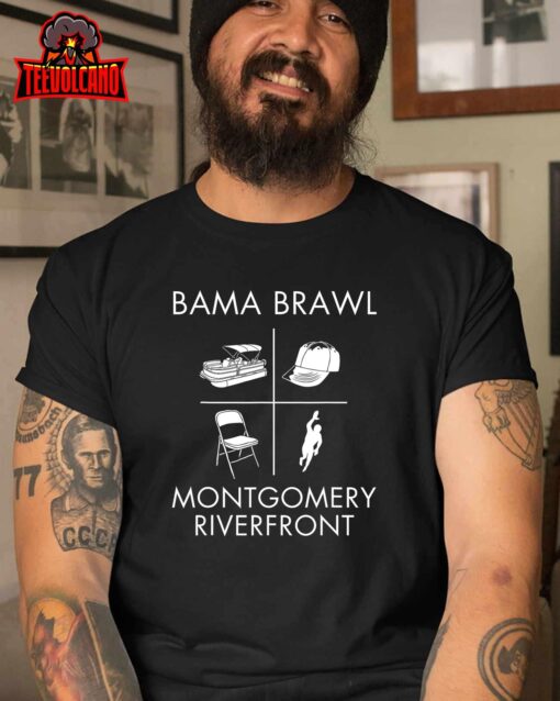 Alabama Brawl Montgomery Riverfront Brawl T-Shirt