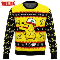 All I Want For Christmas Is CHU! Ugly Christmas Sweater