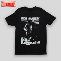 Bob Marley Live In Hawaii 79 Unisex T-shirt, Reggae Shirt