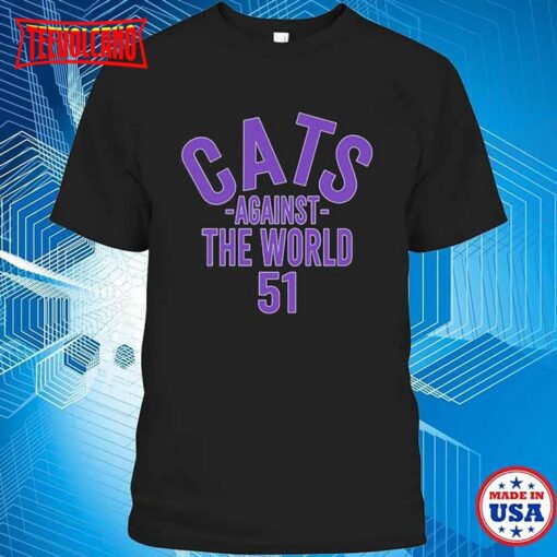 Cats Against The World 51 Shirt , Northwestern Coaches Wear Cats Against The World T Shirts