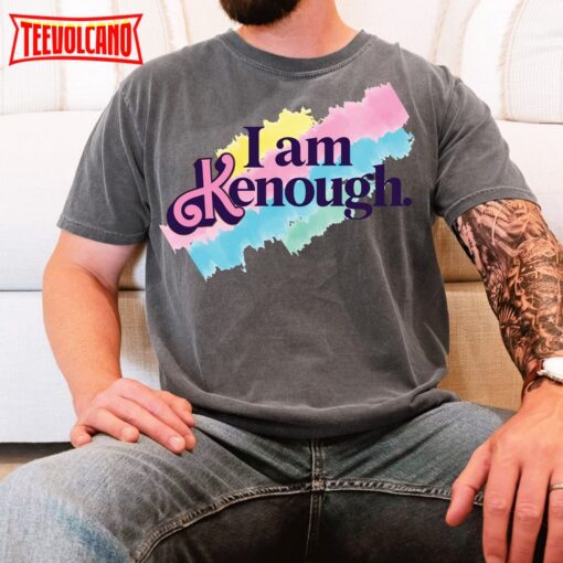 Comfort Colors I am Kenough Shirt, I am Kenough T Shirt