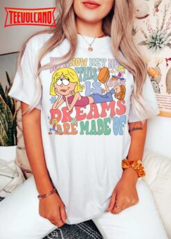 Disney Cute Lizzie McGuire Shirt, This Is What Dreams Are Made Of Retro Shirt