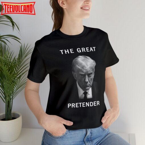 Donald J Trump The Great Pretender Black Mugshot T-Shirt Tee