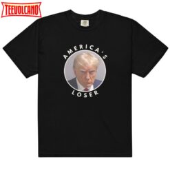 Donald Trump Mugshot America’s Loser Trending T-Shirt