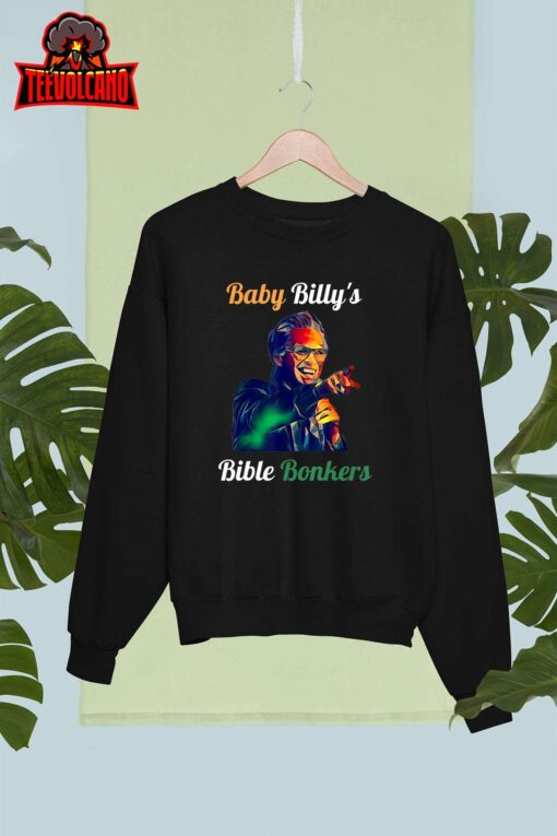 Funny Baby Billy’s Bible Bonker T-Shirt