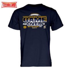 Game Over 42 3 Notre Dame Fighting Irish vs. Navy 2023 Aer Lingus College T-Shirt