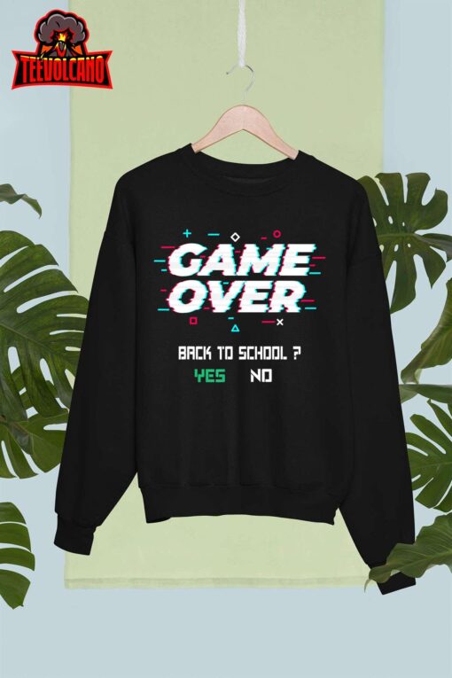 Game Over Back To School Shirt Funny Kids First Day School T-Shirt