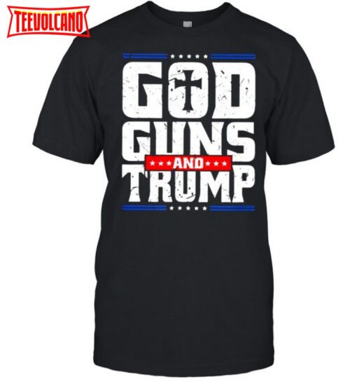 God Guns And Trump 2nd Amendment T Trump 45 Shirt