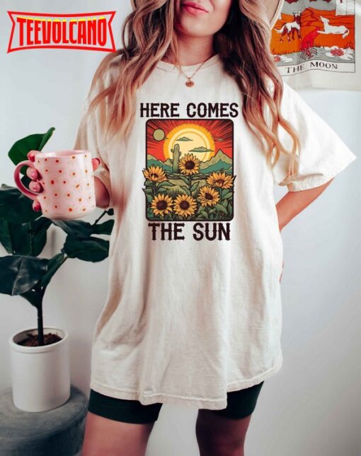 Here Comes The Sun Shirt Gift For Flower Lovers, Travel Beach Shirt