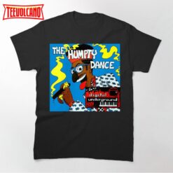 Humpty Dance Hip Hop T-shirt