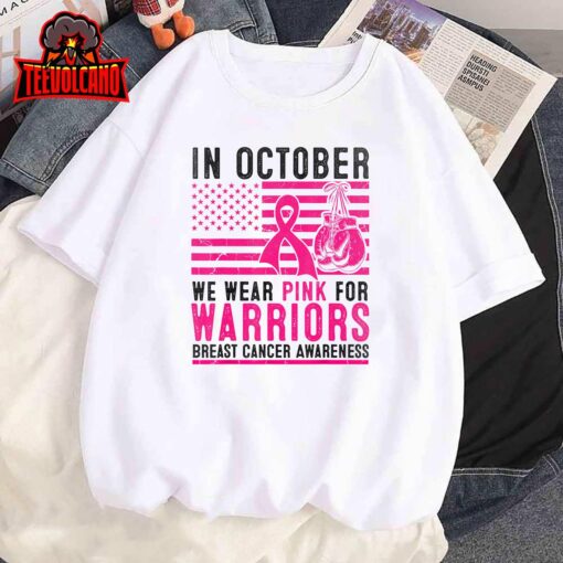 In October Wear Pink Support Warrior Awareness Breast Cancer T-Shirt