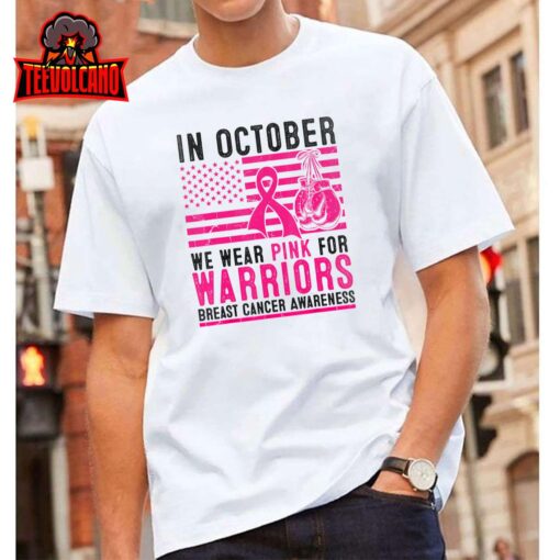 In October Wear Pink Support Warrior Awareness Breast Cancer T-Shirt