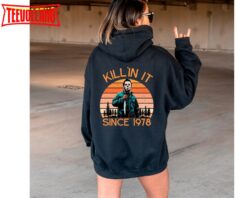 Kill’in It Hoodie, Halloween Michael Mayer Back-Side Hoodie