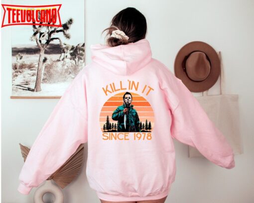 Kill’in It Hoodie, Halloween Michael Mayer Back-Side Hoodie