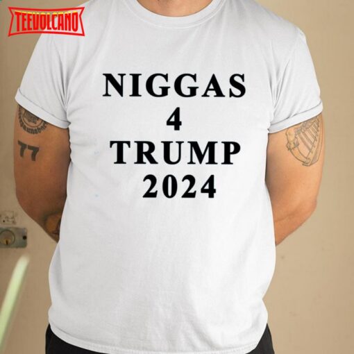 Niggas For Trump 2024 Shirt