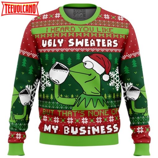 None Of My Business Kermit the Frog Ugly Christmas Sweater