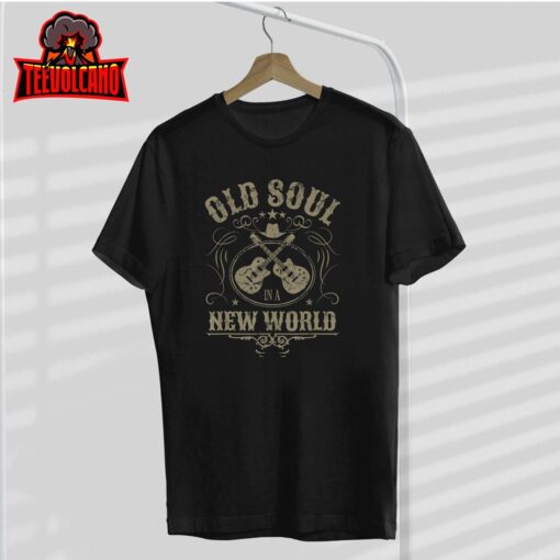 Old Soul in a New World Country Bluegrass Music Guitar Fan T-Shirt