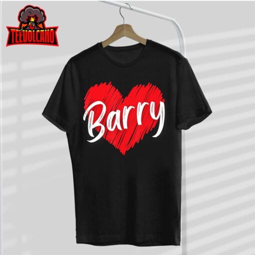 Personalized Name Barry I Love Barry T-Shirt