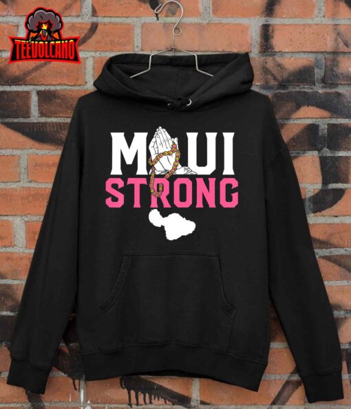 Pray for Maui Hawaii Strong T-Shirt