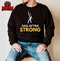 SAG AFTRA strong T-Shirt