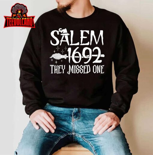 Salem 1692 They Missed One Witch Halloween T-Shirt