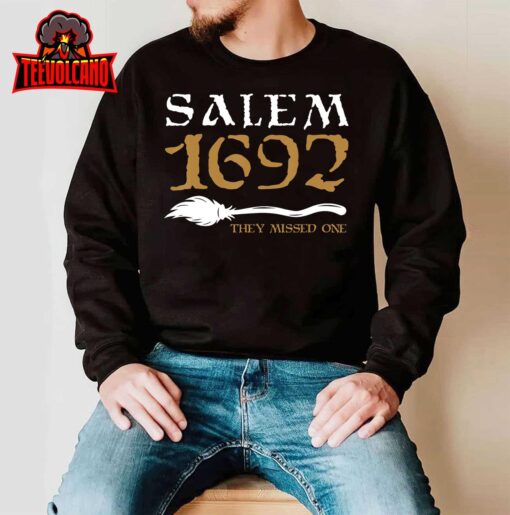 Salem 1692 They Missed One Witch Halloween T-Shirt