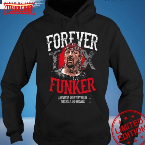 Terry Funk Shirt Forever Funker T-Shirt Terry Funk 1944-2023 Rip Shirt