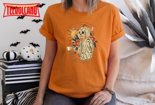 The Morning Dead Halloween Shirt, Skeleton Drinking Coffee Sweatshirt