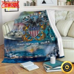 The Sea Is Ours Us Navy Fleece Throw Blanket