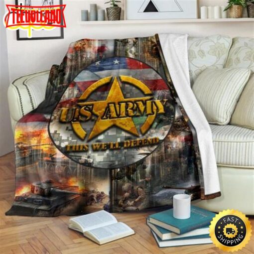 This We’ll Defend United State Army Fleece Throw Blanket