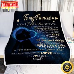 To My Fiancee  Fall In Love With You Future Wife Fiancee Birthday Blanket