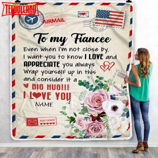 To My Fiancee  Floral Air Mail Letter I Love You Fiancee For Her Birthday Anniversary Blanket