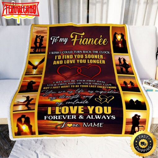 To My Fiancee  From Fiance Name unset I Love You Birthday Anniversary Blanket