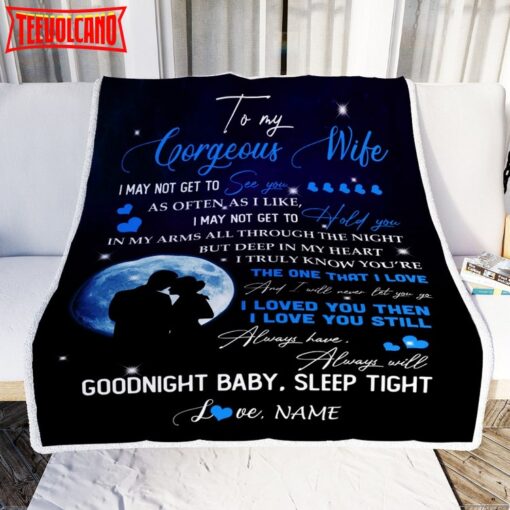 To My Gorgeous Wife From Husband Name I Love You till Birthday Anniversary Wedding Blanket